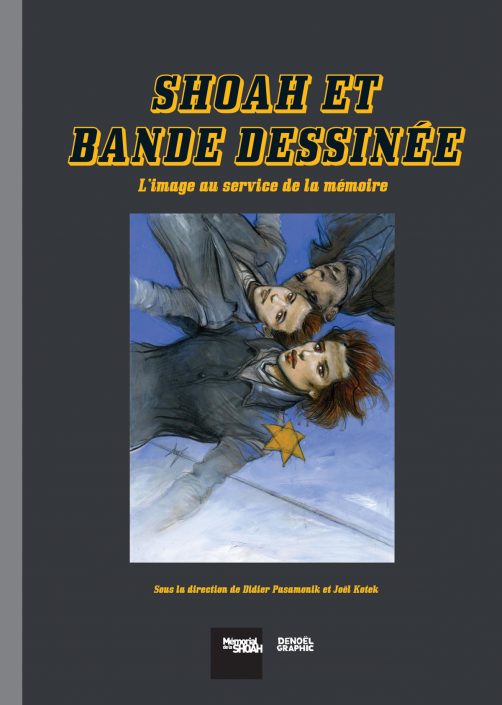 Shoah et Bande dessinée, Didier Pasamonik et Joël Kotek (dir.)