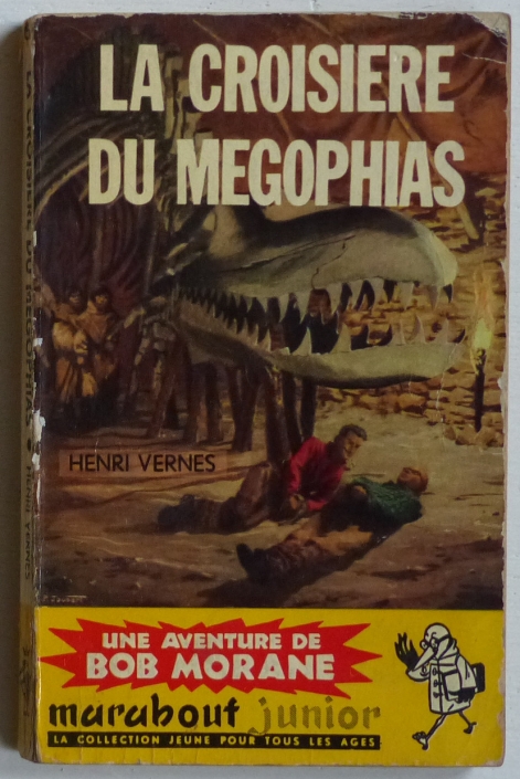 Bob Morane La croisière du Mégophia, Henri Vernes, L'Age d'Or